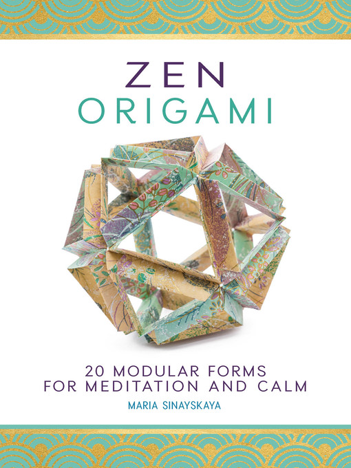 Title details for Zen Origami by Maria Sinayskaya - Available